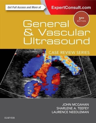 Бумажная книга «General and Vascular Ultrasound: Case Review», авторов Джон П. МакГахан, Лоуренс Нидлман, Шарлин А Тифи - фото №1