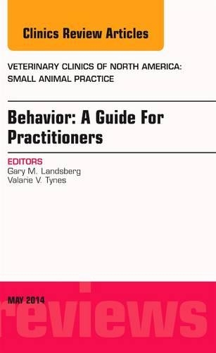 Паперова книга «Behavior: A Guide For Practitioners, An Issue of Veterinary Clinics of North America: Small Animal Practice», автор Гері Ландсберг - фото №1
