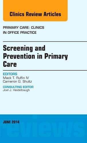 Бумажная книга «Screening and Prevention in Primary Care, An Issue of Primary Care: Clinics in Office Practice», автор Мак Т. Раффин IV - фото №1
