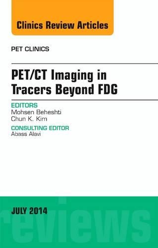 Бумажная книга «PET/CT Imaging in Tracers Beyond FDG, An Issue of PET Clinics», автор Мохсен Бехешти - фото №1