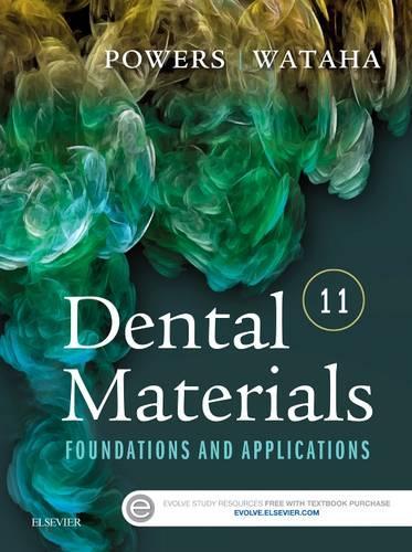 Паперова книга «Dental Materials: Foundations and Applications», авторів Джон К. Ватаха, Джон М. Пауерс - фото №1