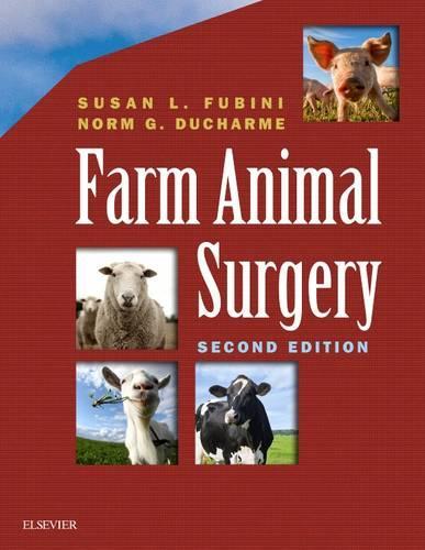Бумажная книга «Farm Animal Surgery», авторов Норм Дюшарм, Сьюзен Л. Фубини - фото №1