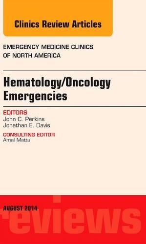 Бумажная книга «Hematology/Oncology Emergencies, An Issue of Emergency Medicine Clinics of North America», автор Джон К. Перкинс - фото №1