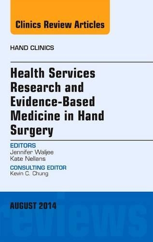 Бумажная книга «Health Services Research and Evidence-Based Medicine in Hand Surgery, An Issue of Hand Clinics», автор Дженнифер Уолджи - фото №1