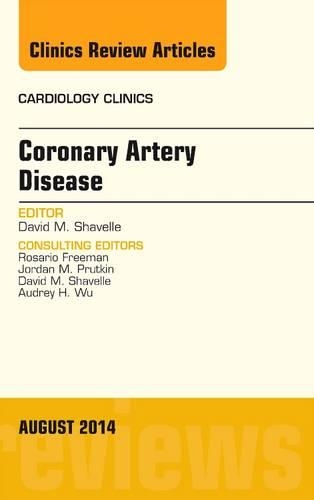 Паперова книга «Coronary Artery Disease, An Issue of Cardiology Clinics», автор Девід М. Шавель - фото №1