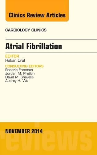 Бумажная книга «Atrial Fibrillation, An Issue of Cardiology Clinics», автор Хакан Орал - фото №1