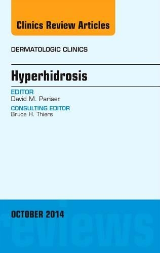 Паперова книга «Hyperhidrosis, An Issue of Dermatologic Clinics», автор Девід М. Парізер - фото №1