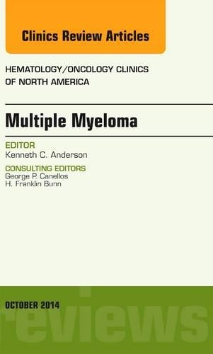 Бумажная книга «Multiple Myeloma, An Issue of Hematology/Oncology Clinics», автор Кеннет С. Андерсон - фото №1