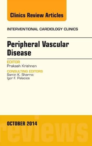 Бумажная книга «Peripheral Vascular Disease, An Issue of Interventional Cardiology Clinics», автор Пракаш Кришнан - фото №1