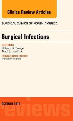 Бумажная книга «Surgical Infections, An Issue of Surgical Clinics», автор Роберт Г. Сойер - фото №1