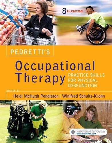Бумажная книга «Pedretti's Occupational Therapy: Practice Skills for Physical Dysfunction», авторов Хайди Макхью Пендлтон, Уинифред Шульц-Крон - фото №1