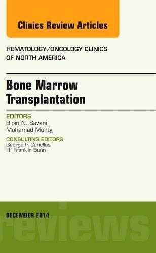 Бумажная книга «Bone Marrow Transplantation, An Issue of Hematology/Oncology Clinics of North America», автор Бипин Савани - фото №1