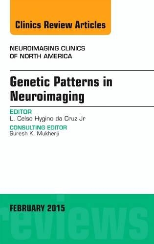Бумажная книга «Genetic Patterns in Neuroimaging, An Issue of Neuroimaging Clinics», автор Луис Сельсо Хигино де Крус - фото №1