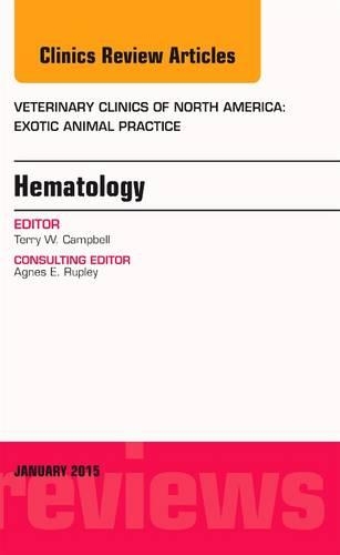 Паперова книга «Hematology, An Issue of Veterinary Clinics of North America: Exotic Animal Practice», автор Террі Кемпбелл - фото №1