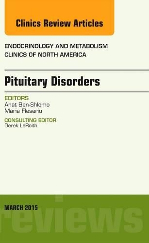 Бумажная книга «Pituitary Disorders, An Issue of Endocrinology and Metabolism Clinics of North America», автор Анат Бен-Шломо - фото №1