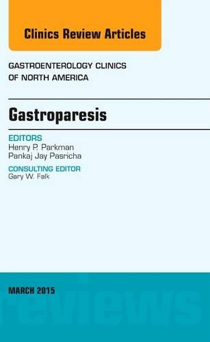 Бумажная книга «Gastroparesis, An issue of Gastroenterology Clinics of North America», автор Генри П. Паркман - фото №1