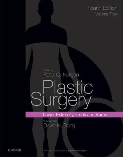Паперова книга «Plastic Surgery: Volume 4: Trunk and Lower Extremity», авторів Девід Х. Сонг, Пітер К. Неліган - фото №1