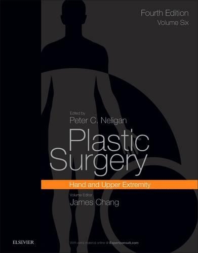 Бумажная книга «Plastic Surgery: Volume 6: Hand and Upper Limb», авторов Джеймс Чанг, Питер К. Нелиган - фото №1