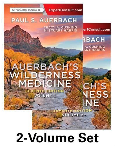Бумажная книга «Auerbach's Wilderness Medicine, 2-Volume Set», авторов Н. Стюарт Харрис, Пол С. Ауэрбах, Трейси А. Кушинг - фото №1