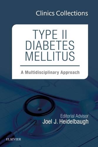 Паперова книга «Type II Diabetes Mellitus: A Multidisciplinary Approach, 1e (Clinics Collections)», автор Джоел Хейдельбо - фото №1