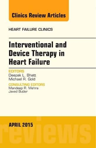 Бумажная книга «Interventional and Device Therapy in Heart Failure, An Issue of Heart Failure Clinics», автор Дипак Л. Бхатт - фото №1