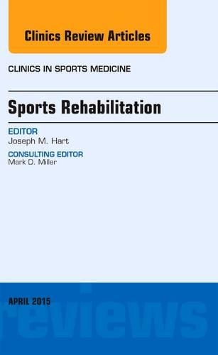 Бумажная книга «Sports Rehabilitation, An Issue of Clinics in Sports Medicine», автор Джо М. Харт - фото №1