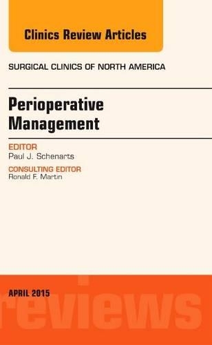 Паперова книга «Perioperative Management, An Issue of Surgical Clinics of North America», автор Пол Дж. Шенартс - фото №1