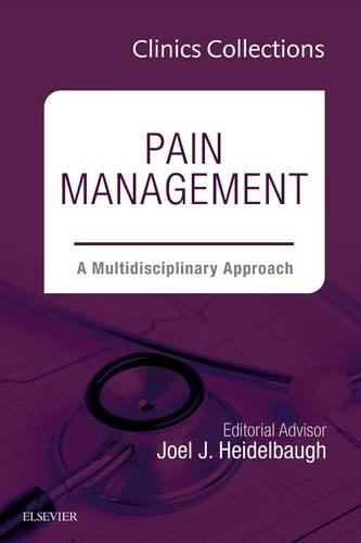 Паперова книга «Pain Management: A Multidisciplinary Approach (Clinics Collections)», автор Джоел Хейдельбо - фото №1