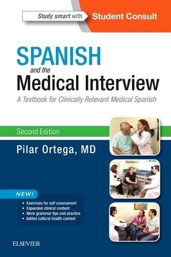 Бумажная книга «Spanish and the Medical Interview: A Textbook for Clinically Relevant Medical Spanish», автор Пилар Ортега - фото №1