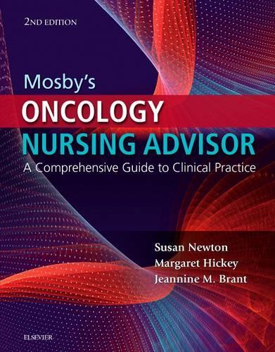 Паперова книга «Mosby's Oncology Nursing Advisor: A Comprehensive Guide to Clinical Practice», авторів Жаннін М. Брант, Марджі Хікі, Сюзан Малоні-Ньютон - фото №1
