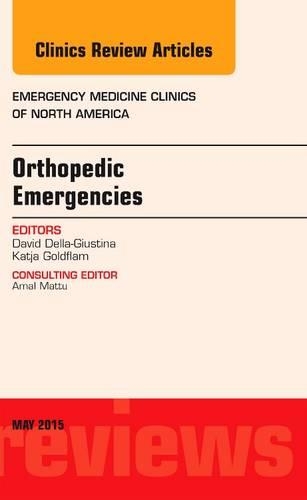 Бумажная книга «Orthopedic Emergencies, An Issue of Emergency Medicine Clinics of North America», автор Дэвид Делла-Джустина - фото №1