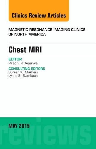 Бумажная книга «Chest MRI, An Issue of Magnetic Resonance Imaging Clinics of North America», автор Прачи П. Агарвал - фото №1