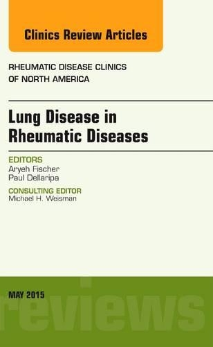 Паперова книга «Lung Disease in Rheumatic Diseases, An Issue of Rheumatic Disease Clinics», автор Ар'є Фішер - фото №1