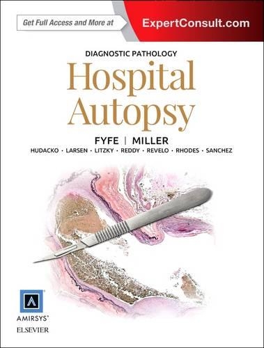 Бумажная книга «Diagnostic Pathology: Hospital Autopsy», авторов Билли С. Файф, Дилан В. Миллер - фото №1