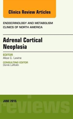 Бумажная книга «Adrenal Cortical Neoplasia, An Issue of Endocrinology and Metabolism Clinics of North America», автор Алиса Левин - фото №1