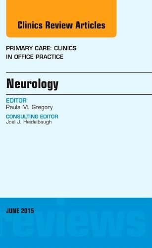 Бумажная книга «Neurology, An Issue of Primary Care: Clinics in Office Practice», автор Пола Грегори - фото №1
