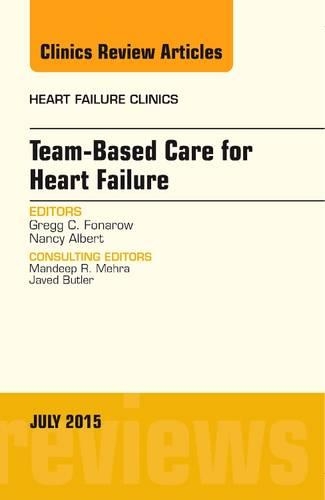 Бумажная книга «Team-Based Care for Heart Failure, An Issue of Heart Failure Clinics», автор Грегг К. Фонароу - фото №1