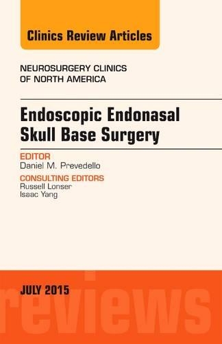 Бумажная книга «Endoscopic Endonasal Skull Base Surgery, An Issue of Neurosurgery Clinics of North America», автор Дэниел М. Преведелло - фото №1