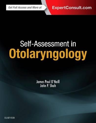 Паперова книга «Self-Assessment in Otolaryngology», авторів Джеймс Пол О'Ніл, Джатін П. Шах - фото №1