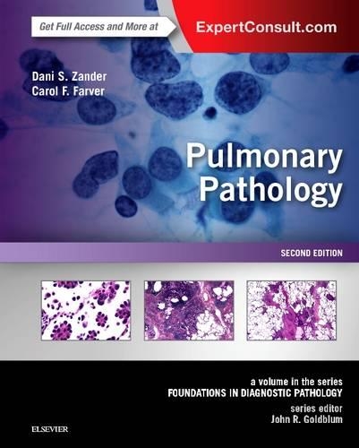 [object Object] «Pulmonary Pathology: A Volume in the Series: Foundations in Diagnostic Pathology», авторов Кэрол Ф. Фарвер, Дани С. Зандер - фото №1