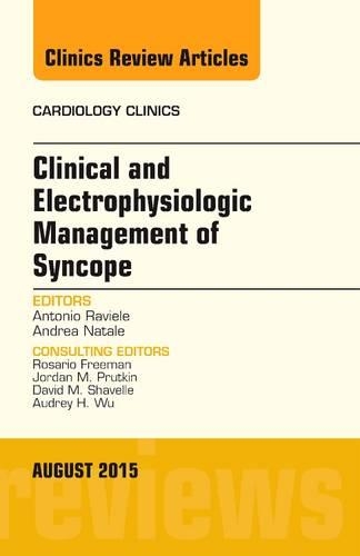 Бумажная книга «Clinical and Electrophysiologic Management of Syncope, An Issue of Cardiology Clinics», автор Антонио Равиэле - фото №1