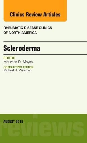 Паперова книга «Scleroderma, An Issue of Rheumatic Disease Clinics», автор Морін Д. Майес - фото №1