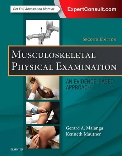 Паперова книга «Musculoskeletal Physical Examination: An Evidence-Based Approach», авторів Жерар А. Маланга, Кеннет Маутнер - фото №1