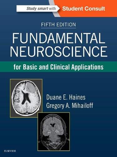 Бумажная книга «Fundamental Neuroscience for Basic and Clinical Applications», авторов Дуэйн Э. Хейнс, Грегори А. Михайлофф - фото №1