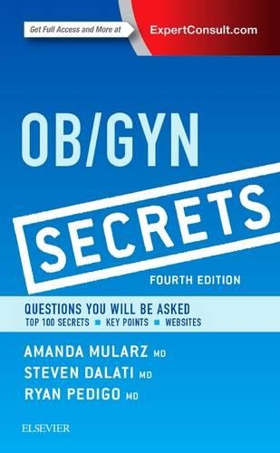 Паперова книга «Ob/Gyn Secrets», авторів Аманда Муларц, Райан А. Педіго, Стівен Далаті - фото №1