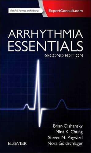 Паперова книга «Arrhythmia Essentials», авторів Брайан Ольшанський, Міна К Чанг, Нора Гольдшлагер, Стівен М. Погвізд - фото №1