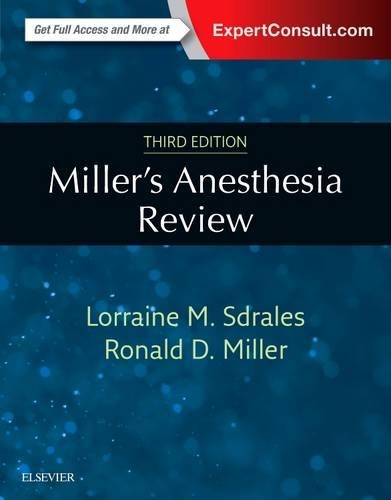 Бумажная книга «Miller's Anesthesia Review», авторов Лоррейн М. Сдралес, Рональд Д. Миллер - фото №1