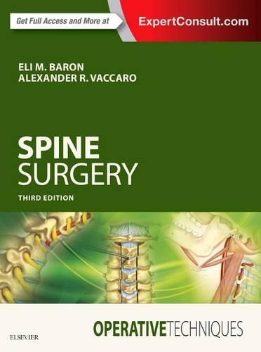 Бумажная книга «Operative Techniques: Spine Surgery», авторов Александр Р. Ваккаро, Илай М. Барон - фото №1