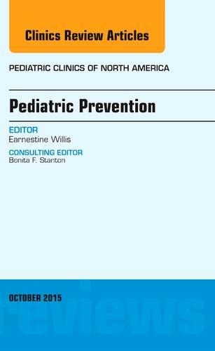 Бумажная книга «Pediatric Prevention, An Issue of Pediatric Clinics», автор Эрнестина Уиллис - фото №1