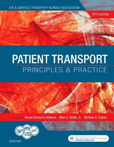 Бумажная книга «Patient Transport: Principles and Practice», автор Ассоциация медсестер воздушного и наземного транспорта - фото №1